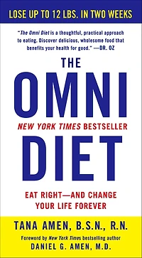 The Omni Diet: Revolutionary 70% Plant + 30% Protein Program to Lose Weight, Reverse Disease, Fight Inflammation, and Change Your Life Forever