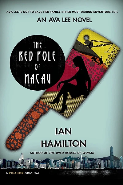 The Red Pole of Macau (Ava Lee Series #4)