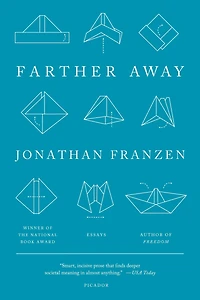 Farther Away: Essays