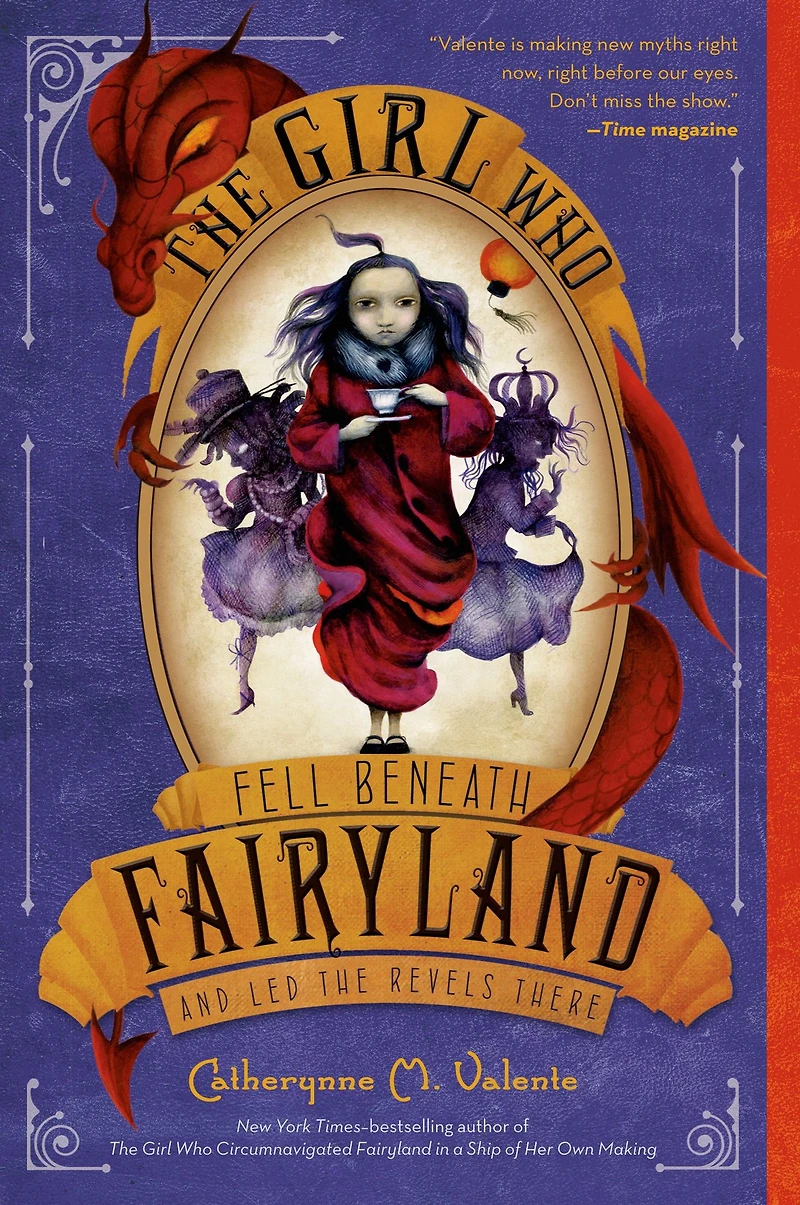 the Girl Who Fell Beneath Fairyland and Led Revels There (Fairyland Series #2)