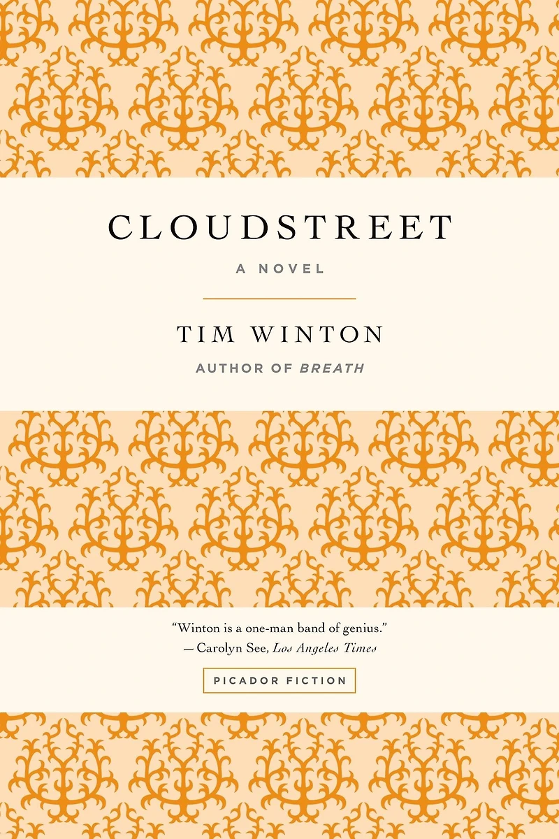 Cloudstreet: A Novel