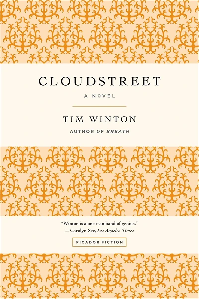 Cloudstreet: A Novel
