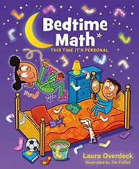 Bedtime Math 2: This Time It's Personal