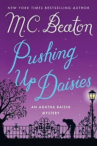 Pushing Up Daisies (Agatha Raisin Series #27)