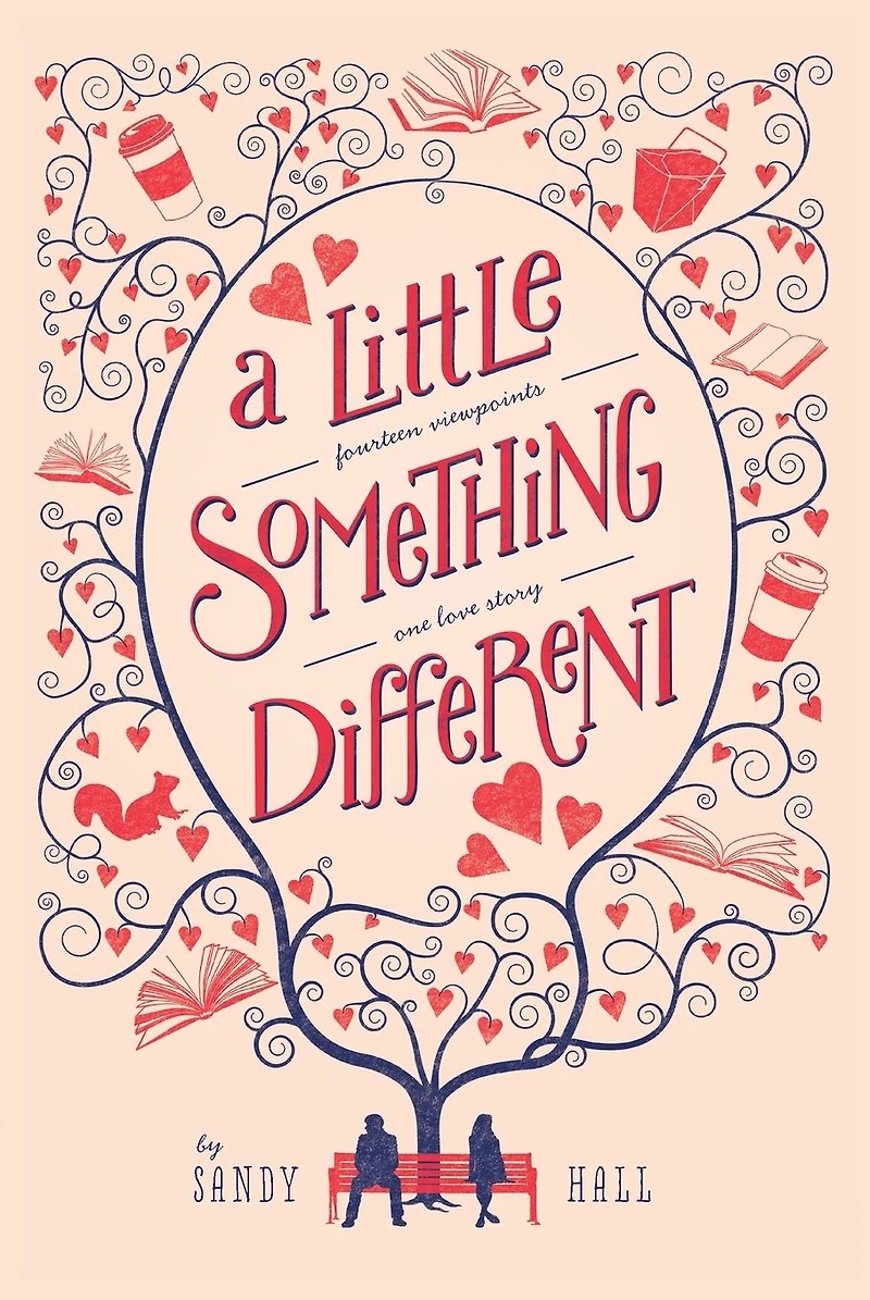 A Little Something Different: Fourteen Viewpoints, One Love Story
