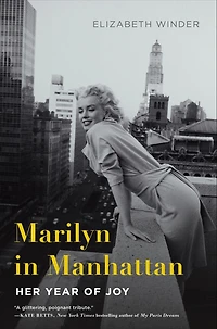 Marilyn Manhattan: Her Year of Joy