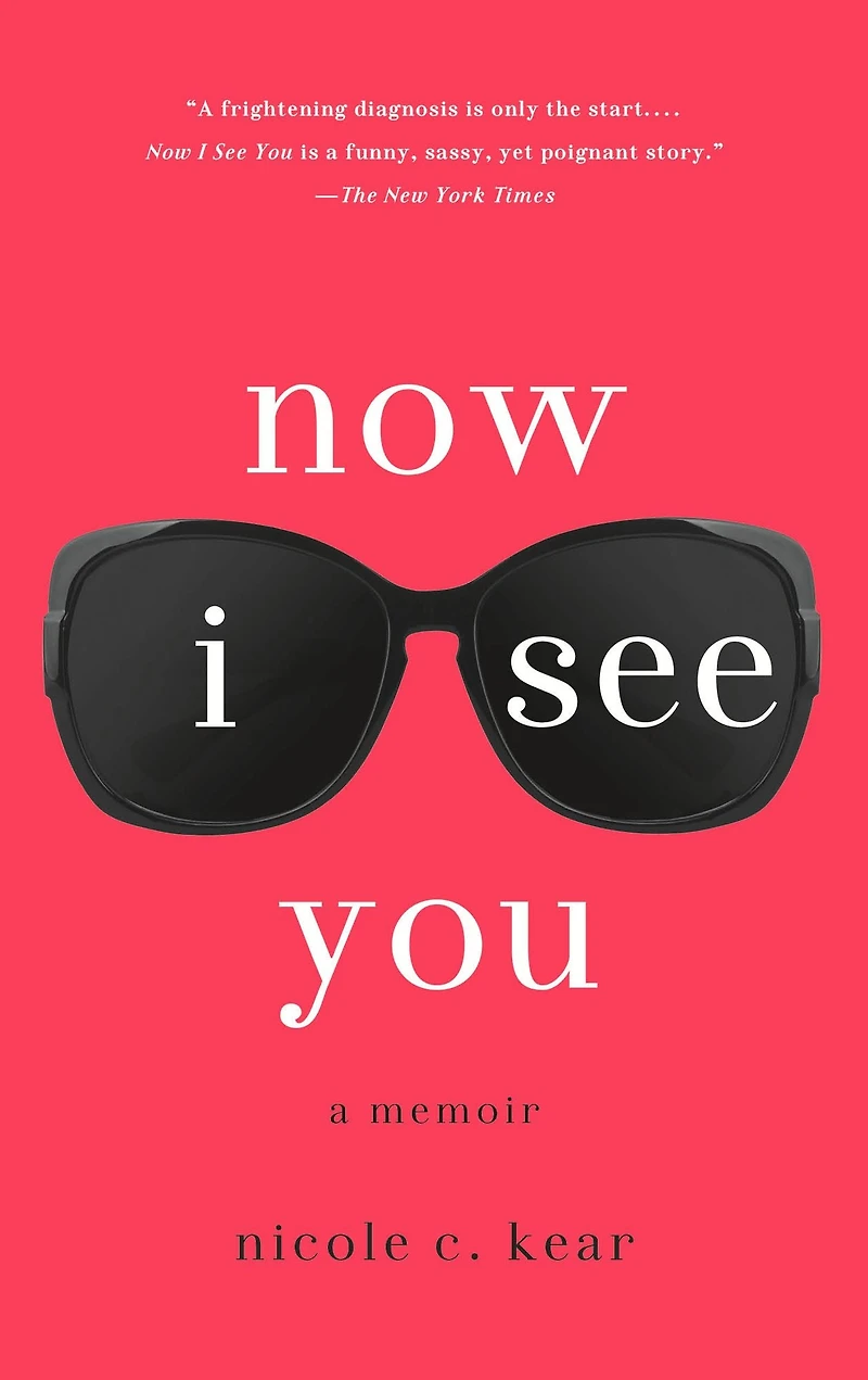 Now I See You: A Memoir