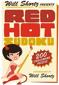 Will Shortz Presents Red Hot Sudoku: 200 Challenging Puzzles