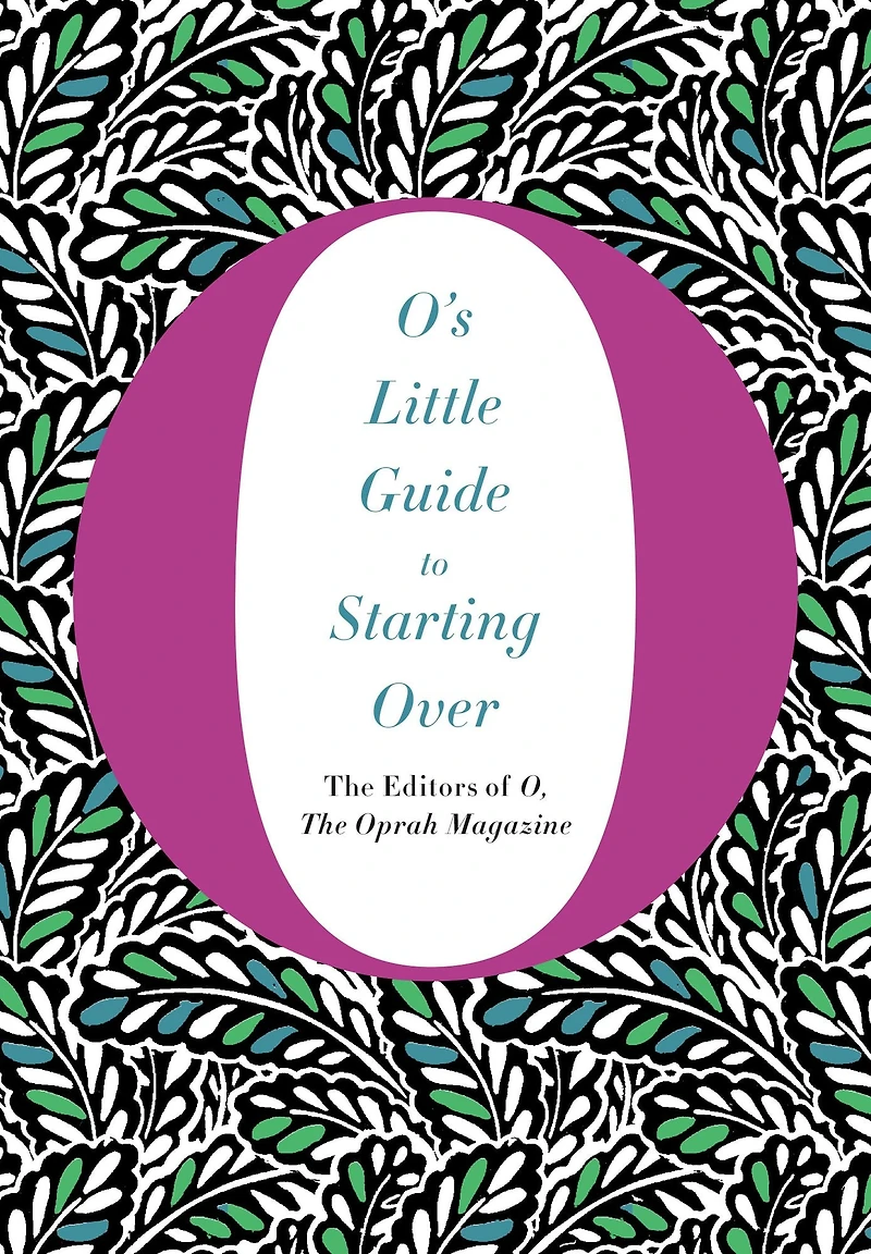 O's Little Guide to Starting Over