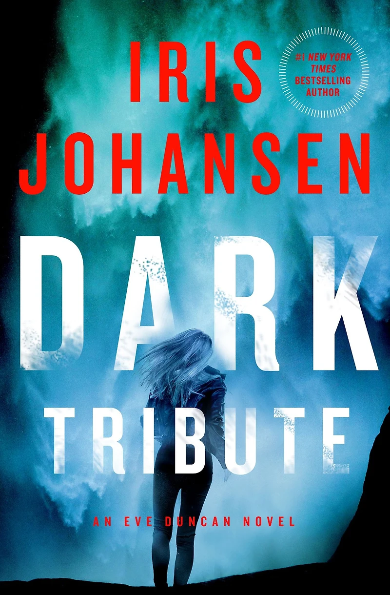 Dark Tribute (Eve Duncan Series #24)