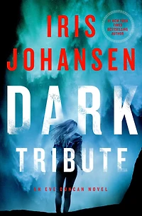 Dark Tribute (Eve Duncan Series #24)