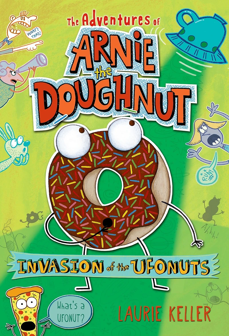 Invasion of the Ufonuts (Adventures Arnie Doughnut Series #2)