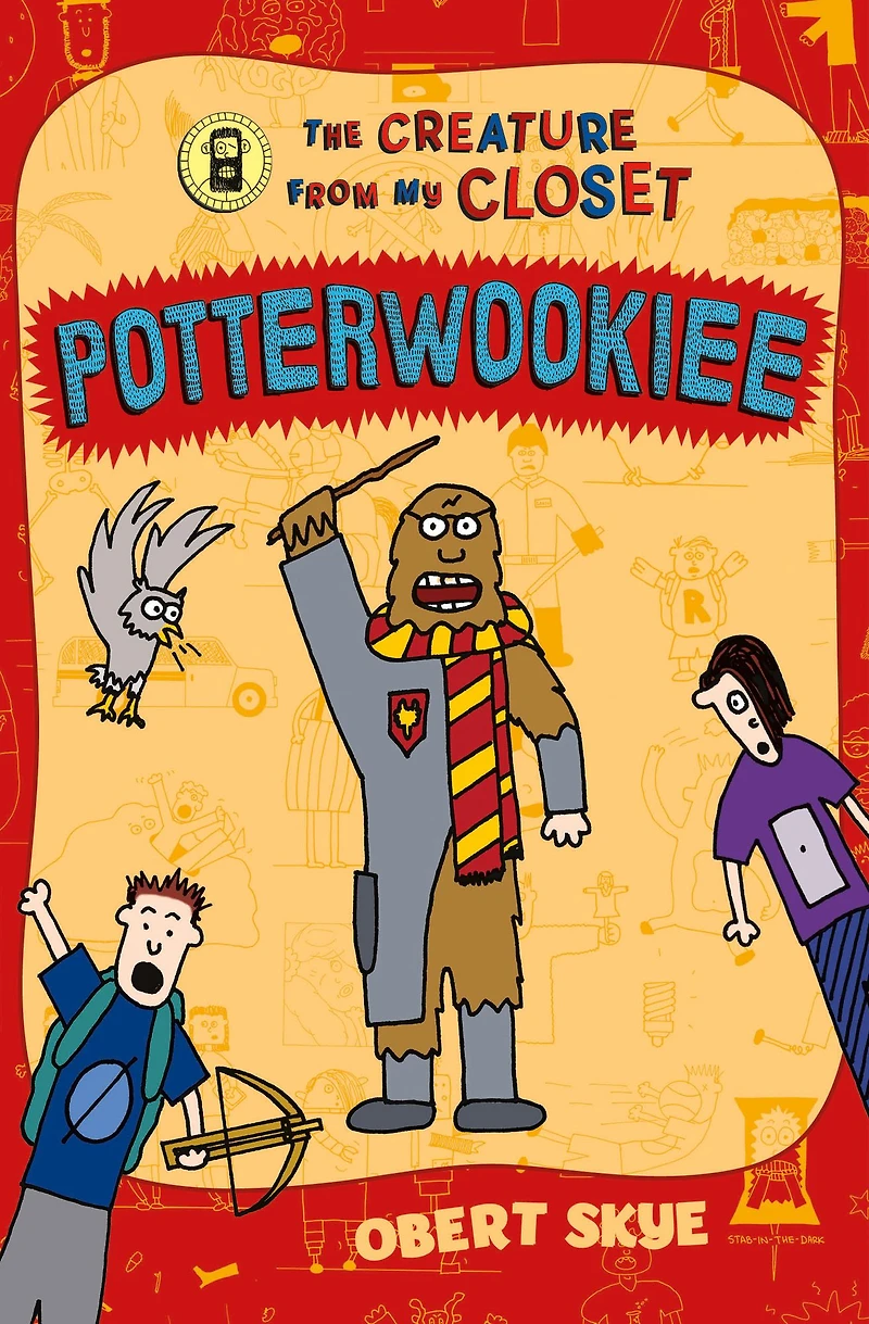 Potterwookiee (Creature from My Closet Series #2)
