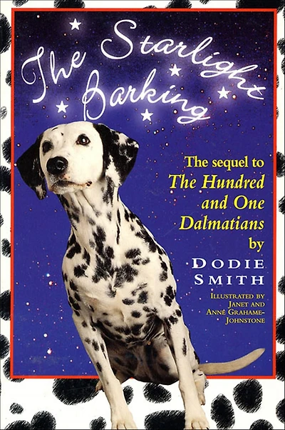 The Starlight Barking: Sequel to Hundred and One Dalmatians