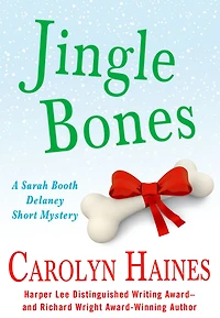 Jingle Bones: A Sarah Booth Delaney Short Mystery
