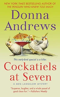 Cockatiels at Seven (Meg Langslow Series #9)