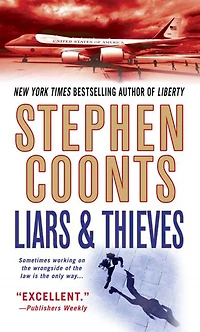 Liars and Thieves (Tommy Carmellini Series #1)