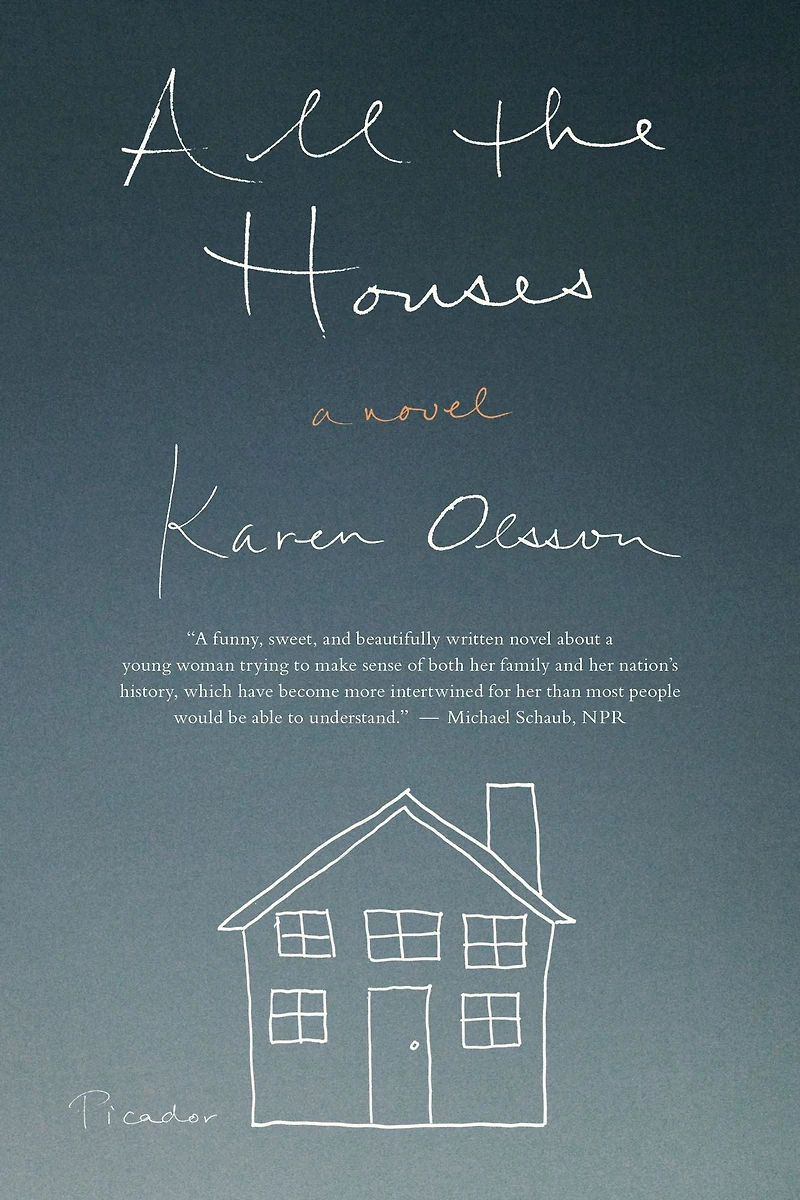 All the Houses: A Novel