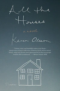 All the Houses: A Novel