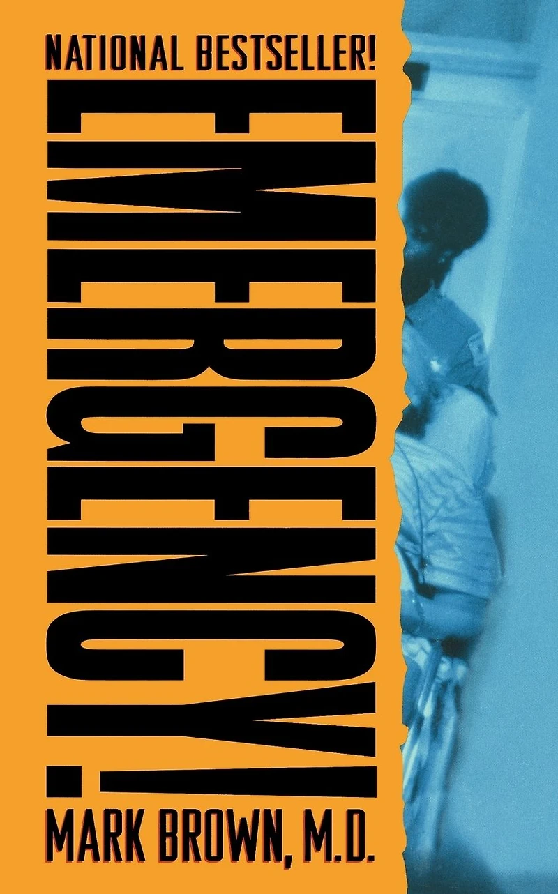 Emergency!: True Stories from the Nation's ERs