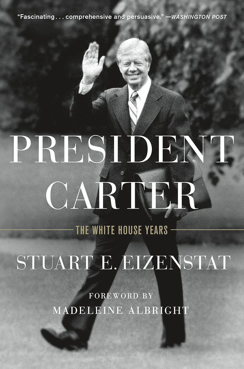 President Carter: The White House Years