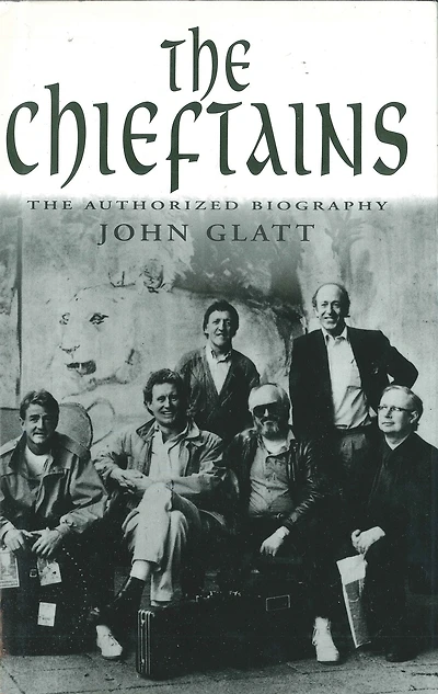 The Chieftains: Authorized Biography
