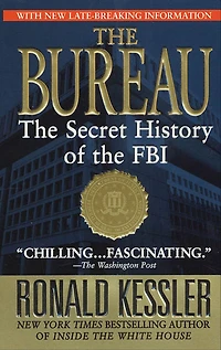 Bureau: the Secret History of FBI