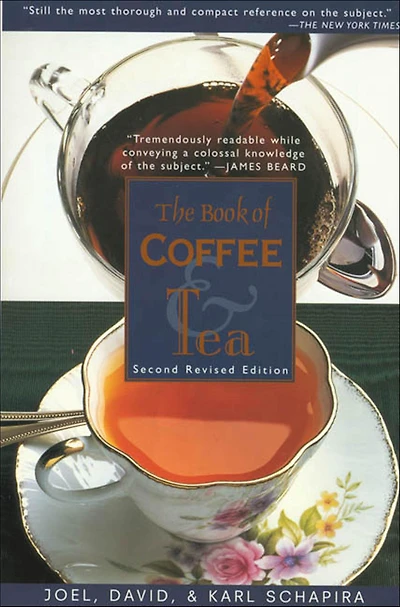 The Book of Coffee and Tea: Second Revised Edition