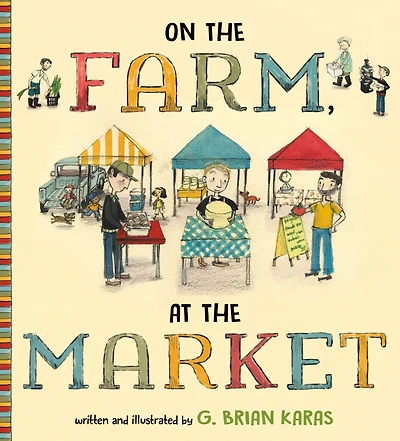 On the Farm, At Market