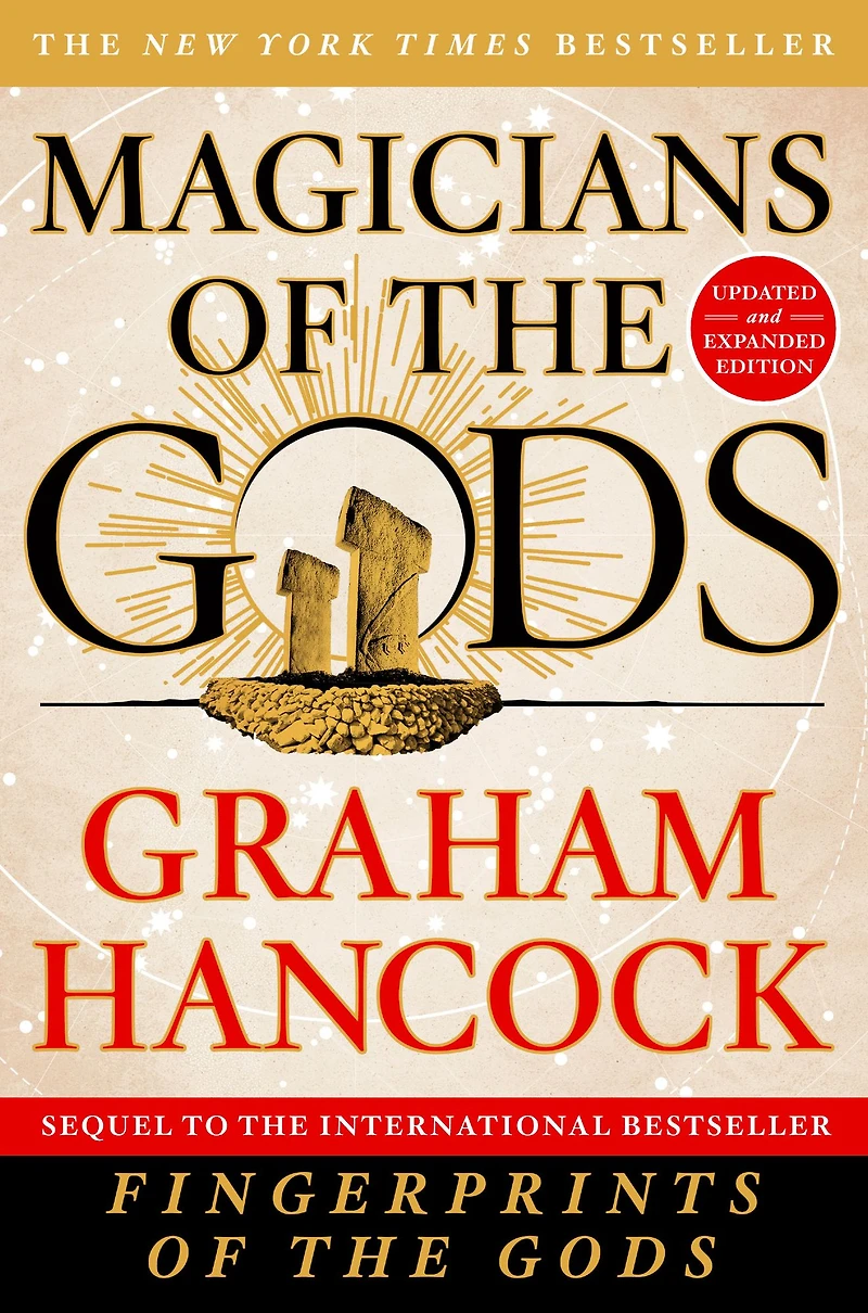 Magicians of The Gods: Forgotten Wisdom Earth's Lost Civilization