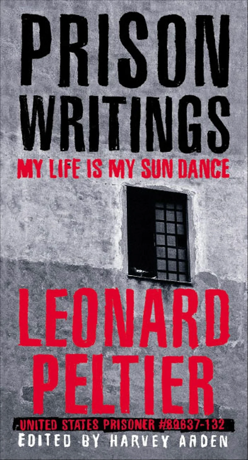 Prison Writings: My Life Is Sun Dance