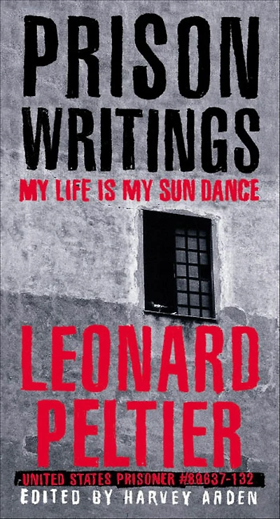 Prison Writings: My Life Is Sun Dance