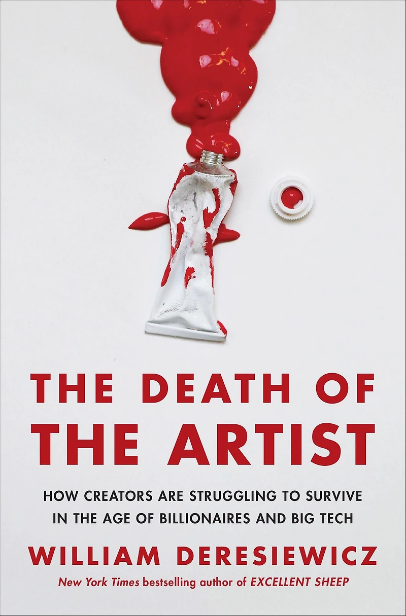the Death of Artist: How Creators Are Struggling to Survive Age Billionaires and Big Tech