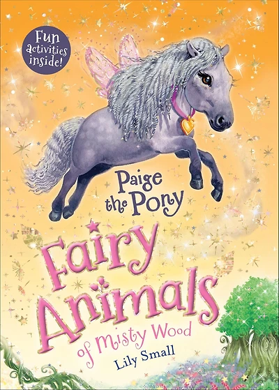 Paige the Pony (Fairy Animals of Misty Wood Series)