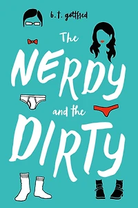 the Nerdy and Dirty