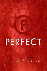 Perfect (Flawed Series #2)