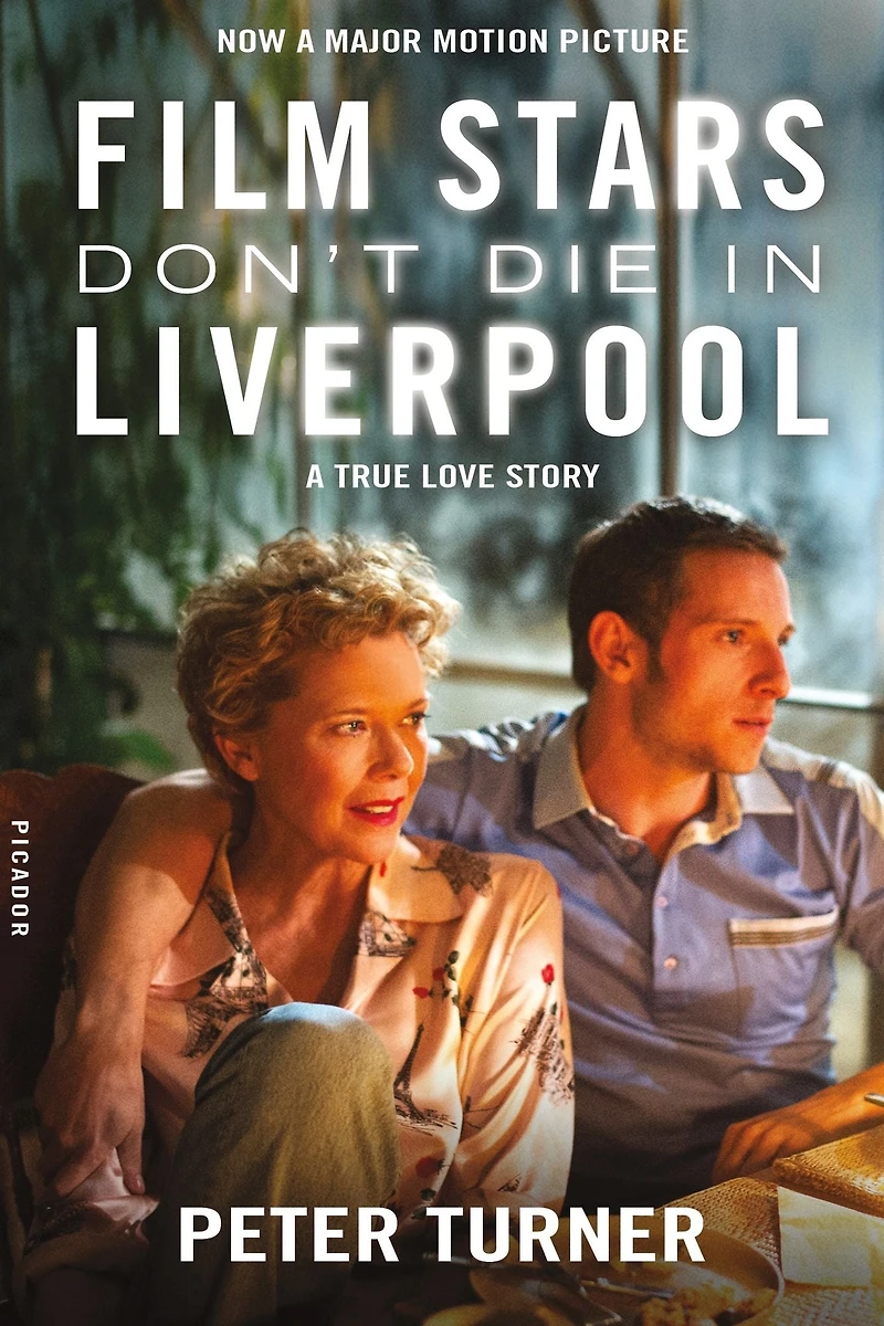 Film Stars Don't Die Liverpool: A True Love Story