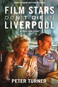 Film Stars Don't Die Liverpool: A True Love Story