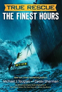 The Finest Hours: True Story of a Heroic Sea Rescue