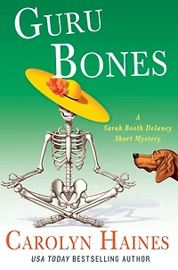 Guru Bones: A Sarah Booth Delaney Short Mystery