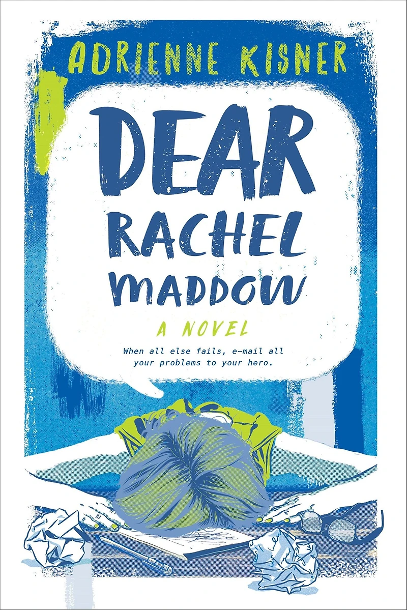 Dear Rachel Maddow: A Novel