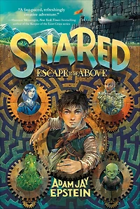 Snared: Escape to the Above (Wily Snare Series #1)