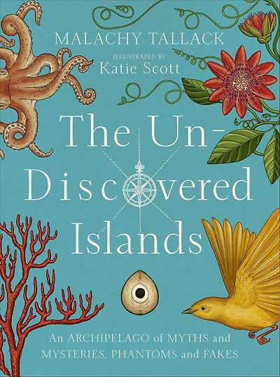 The Un-Discovered Islands: An Archipelago of Myths and Mysteries, Phantoms Fakes