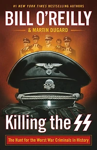 Killing the SS: Hunt for Worst War Criminals History