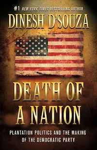 Death of a Nation: Plantation Politics and the Making Democratic Party