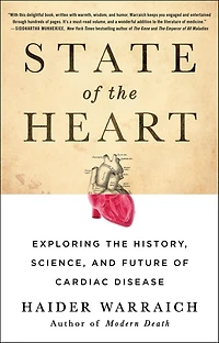State of the Heart: Exploring History, Science, and Future Cardiac Disease