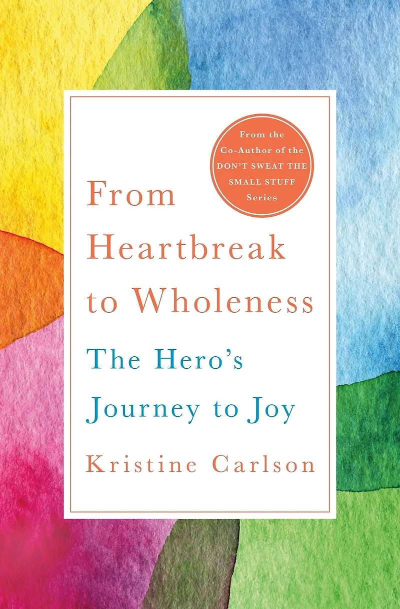 From Heartbreak to Wholeness: The Hero's Journey Joy