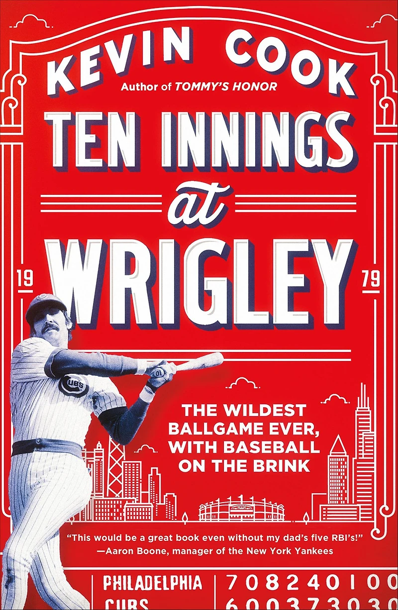 Ten Innings at Wrigley: the Wildest Ballgame Ever, with Baseball on Brink