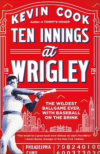 Ten Innings at Wrigley: the Wildest Ballgame Ever, with Baseball on Brink