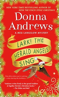 Lark! The Herald Angels Sing (Meg Langslow Series #24)